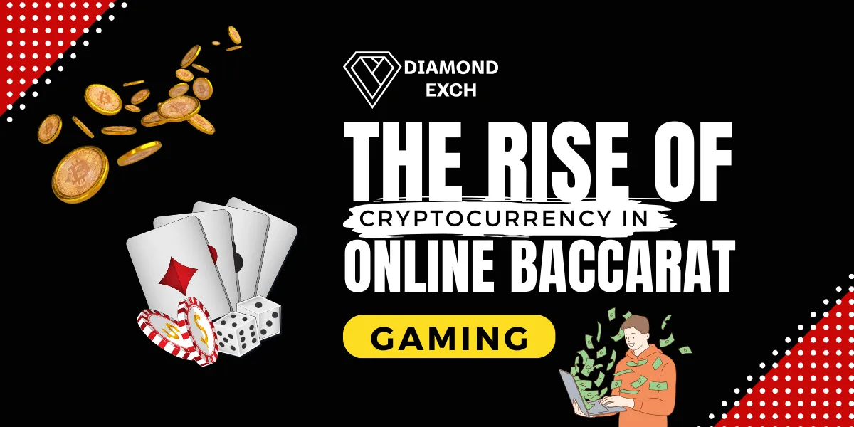 the rise of cryptocurrency in online baccarat gaming